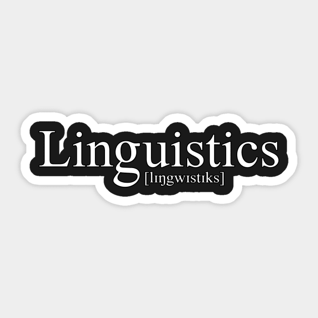 [lɪŋgwɪstɪks] | Linguistics (White) Sticker by gillianembers